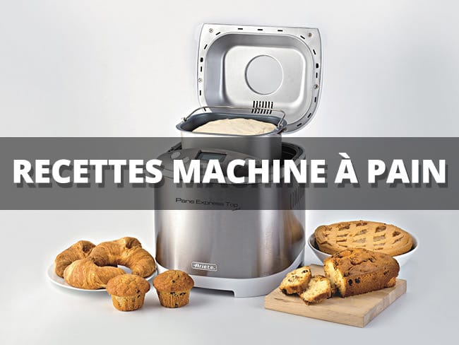 recettes machine à pain